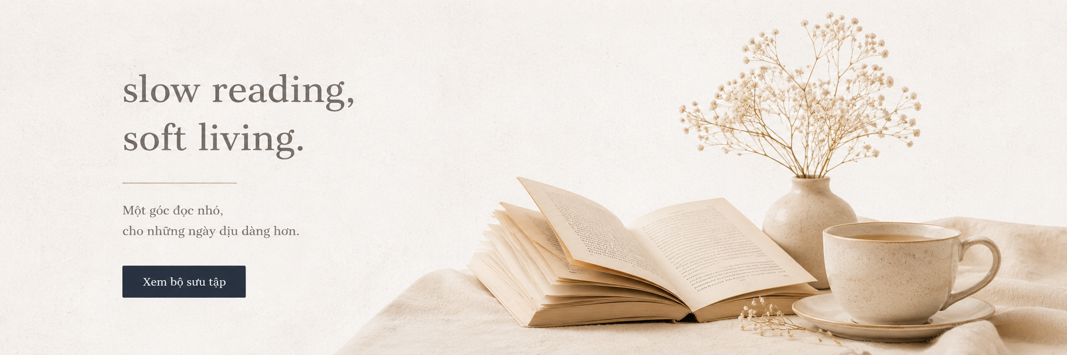 Sách mở, hoa khô và tách trà trong không gian BOOK FLOW