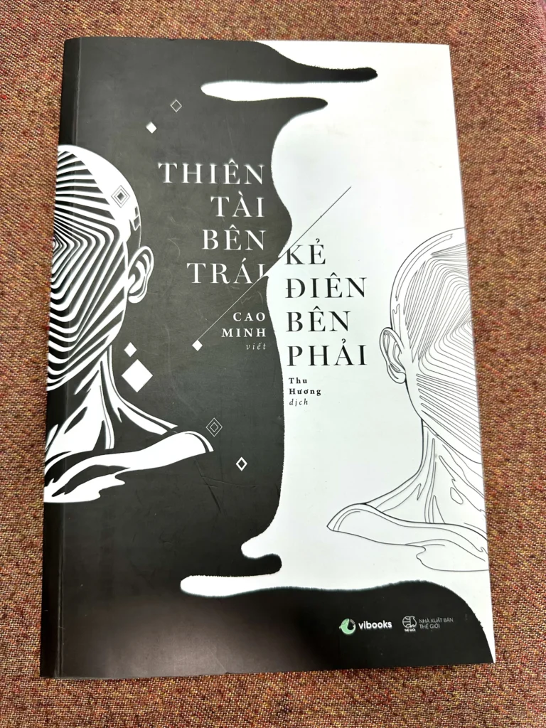 Thiên Tài Bên Trái Kẻ Điên Bên Phải