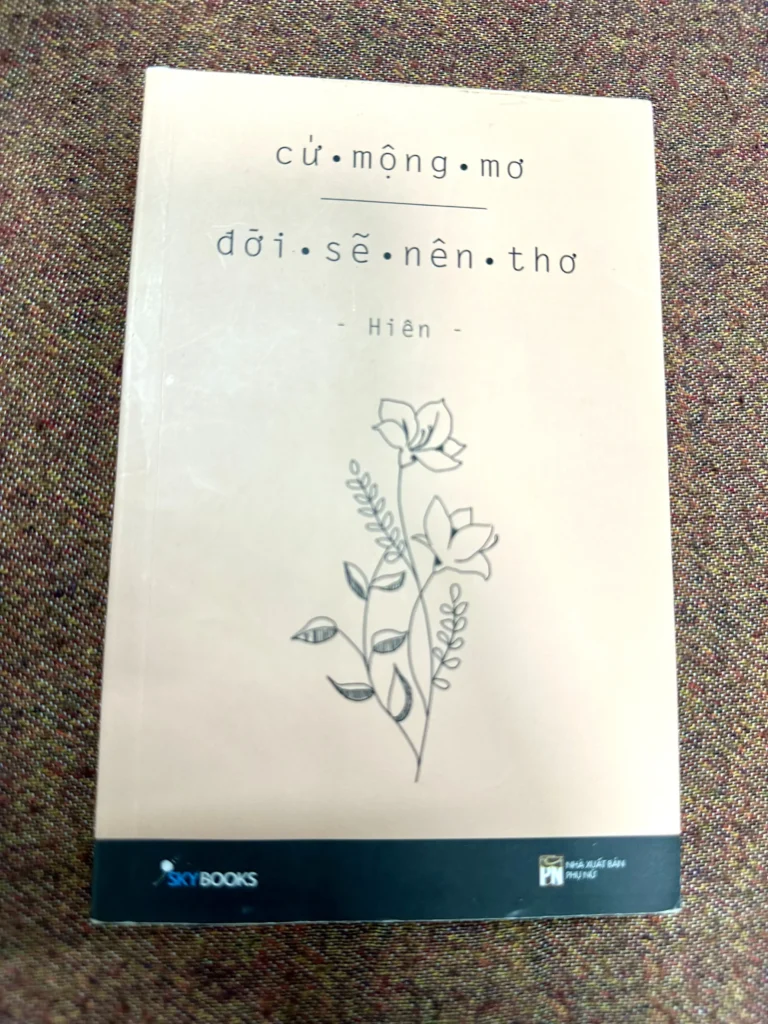 Cứ Mộng Mơ Đời Sẽ Lên Thơ