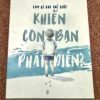 Làm Gì Khi Thế giới Khiến Con Bạn Phát Điên