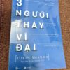 3 Người Thầy Vĩ Đại