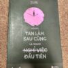Người tan làm sau cùng là người nghỉ việc đầu tiên