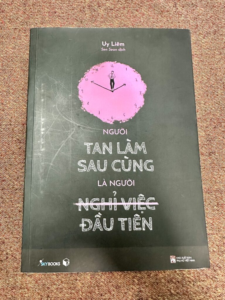 Người tan làm sau cùng là người nghỉ việc đầu tiên