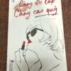 Càng Độc Lập Càng Cao Quý
