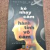 Kẻ Nhạy Cảm Giữa Hành Tinh Vô Cảm