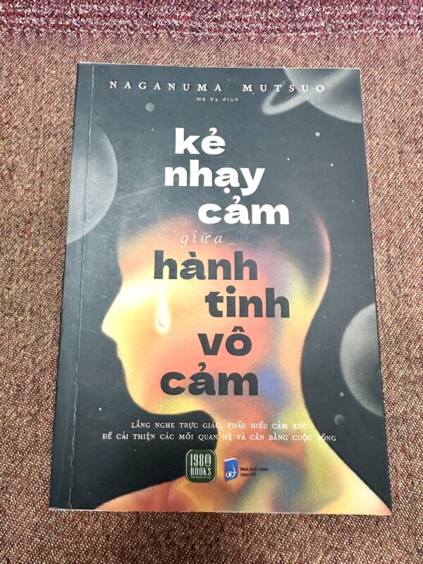 Kẻ Nhạy Cảm Giữa Hành Tinh Vô Cảm