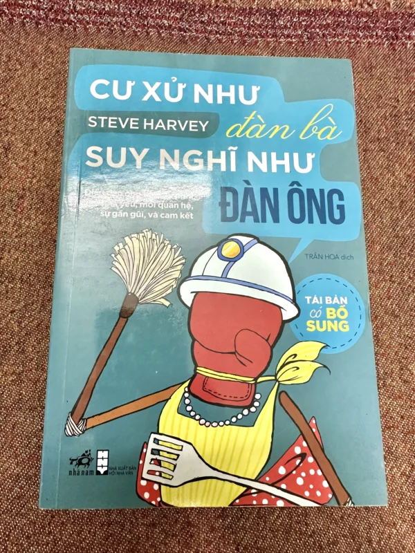 Cư Xử Như Đàn Bà Suy Nghĩ Như Đàn Ông
