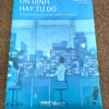 Ổn Định Hay Tự Do