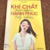 Khí Chất Bao Nhiêu, Hạnh Phúc Bấy Nhiêu
