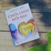 Chữa Lành Nỗi Đau