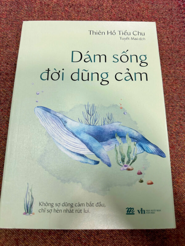 Dám Sống Đời Dũng Cảm