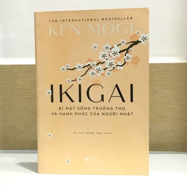 Ikigai - Bí Mật Sống Trường Thọ Và Hạnh Phúc Của Người Nhật