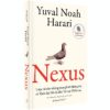 Nexus - Lược Sử Của Những Mạng Lưới Thông Tin Từ Thời Đại Đồ Đá Đến Trí Tuệ Nhân Tạo