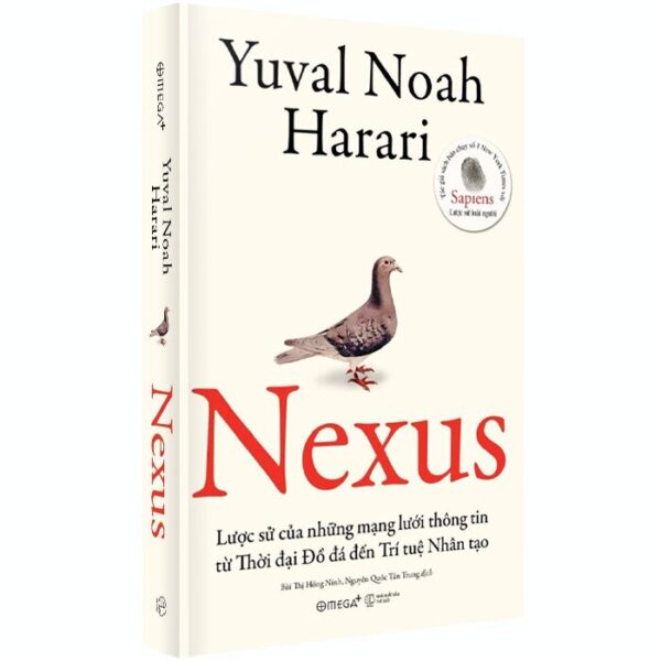 Nexus - Lược Sử Của Những Mạng Lưới Thông Tin Từ Thời Đại Đồ Đá Đến Trí Tuệ Nhân Tạo