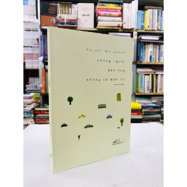 Những người đàn ông không có đàn bà (Haruki Murakami)
