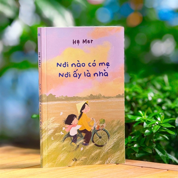Nơi Nào Có Mẹ - Nơi Ấy Là Nhà