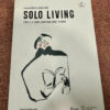 Solo Living – Tâm Lý Học Giải Mã Độc Thân