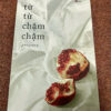 Từ Từ Chậm Chậm