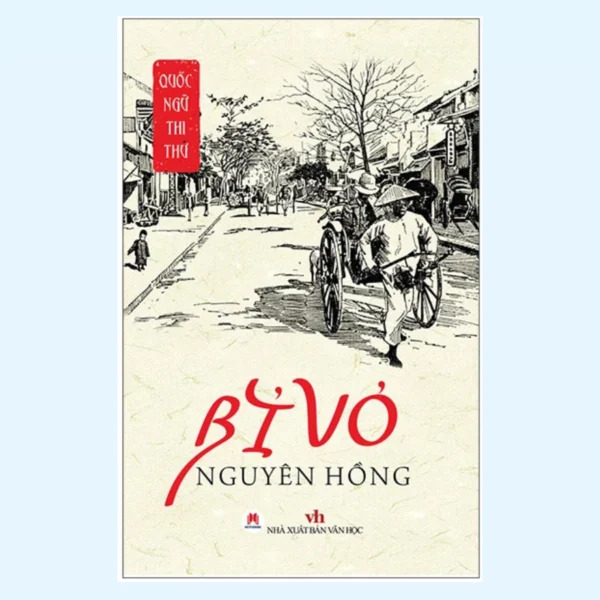 Bỉ Vỏ - Nguyên Hồng