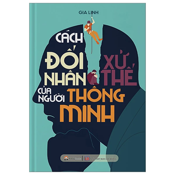 Cách Đối Nhân Xử Thế Của Người Thông Minh