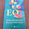 EQ - Đừng Để Cảm Xúc Hạ Gục Bản Thân