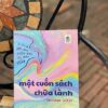 Một Cuốn Sách Chữa Lành