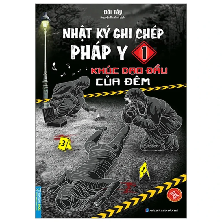 Nhật Ký Ghi Chép Pháp Y - Tập 1 - Khúc Dạo Đầu Của Đêm