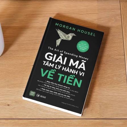 The Art of Spending Money - Giải Mã Tâm Lý Hành Vi Về Tiền