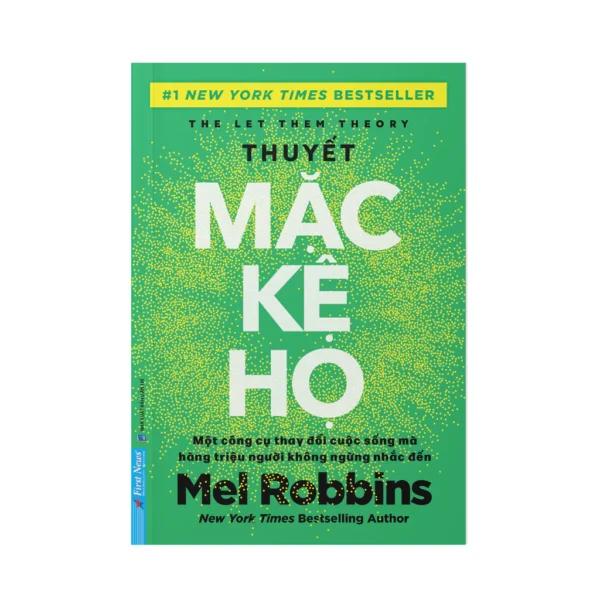 Thuyết Mặc Kệ Họ (The Let Them Theory)