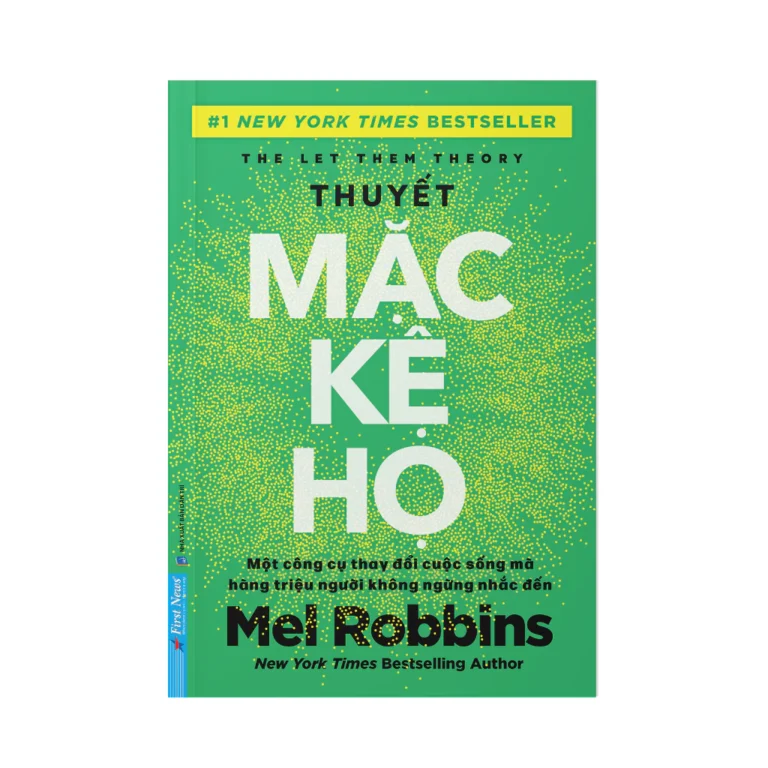 Thuyết Mặc Kệ Họ (The Let Them Theory)