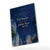 Tôi Buồn Ngay Cả Khi Pháo Hoa Nở Rộ