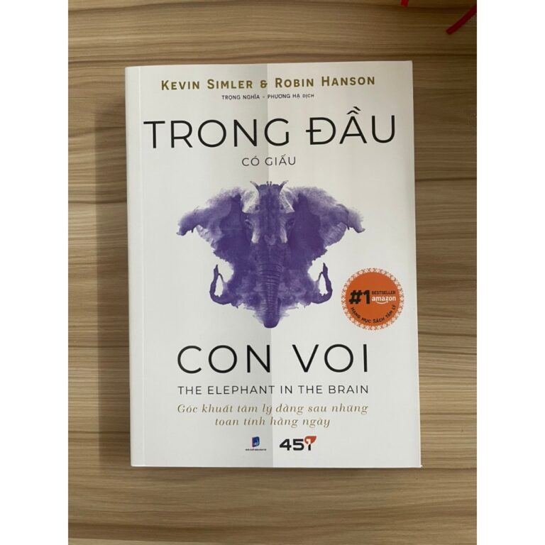 Trong Đầu Có Giấu Con Voi - The Elephant In The Brain