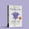 Trong Đầu Có Giấu Con Voi - The Elephant In The Brain