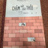 Chậm một chút thôi